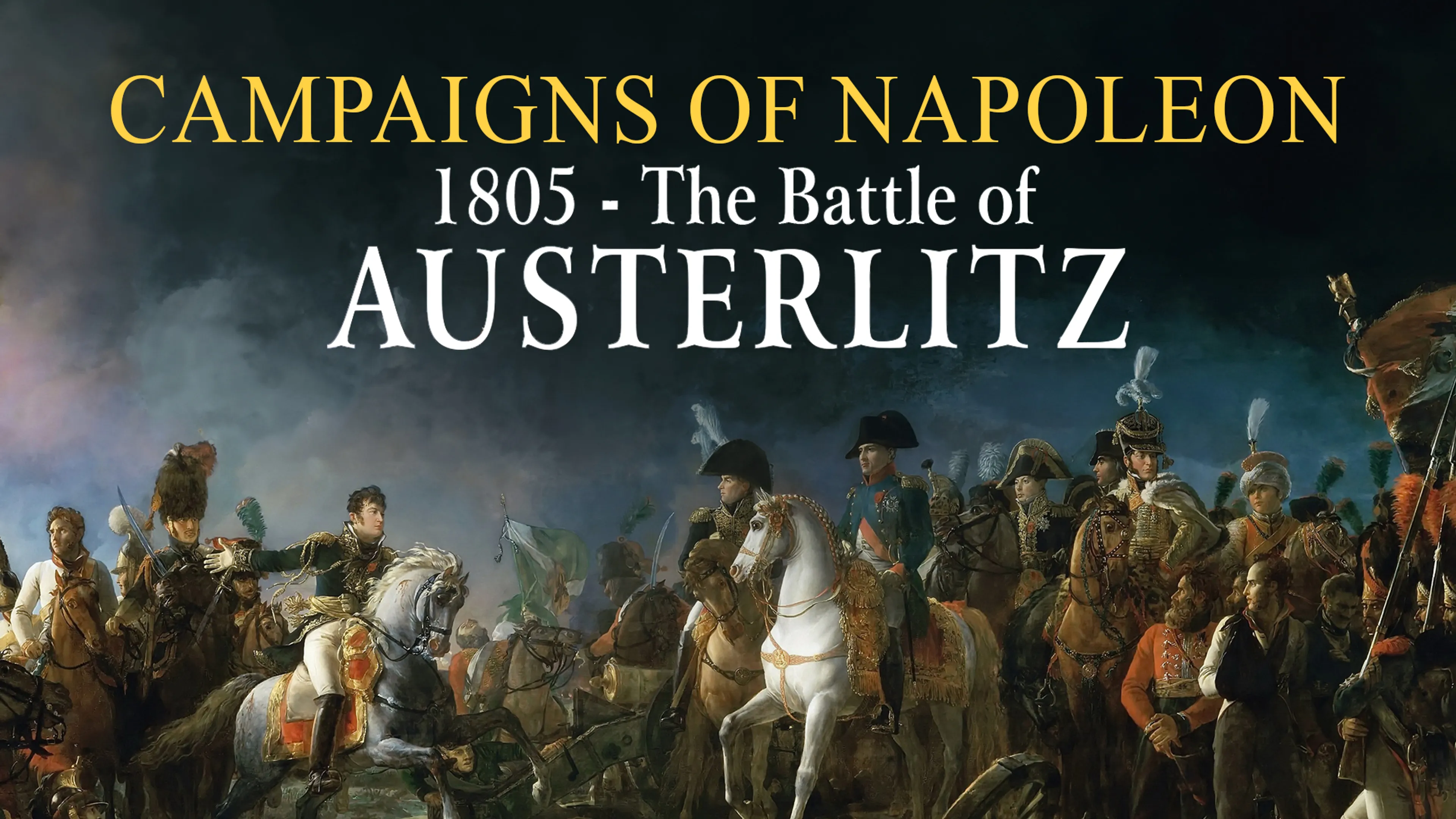 Campaigns of Napoleon: 1805 Battle of Austerlitz poster